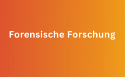 Forensische Forschung 