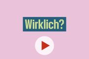 Wirklich?