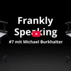 Videopodcast Frankly Speaking